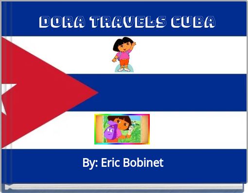 Dora travels Cuba