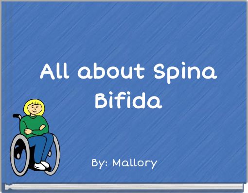 All about Spina Bifida