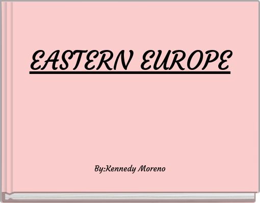 EASTERN EUROPE