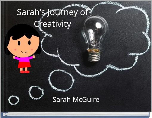 Sarah's Journey of Creativity