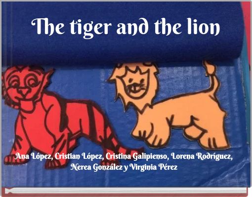 Front cover of 'The tiger and the lion' 