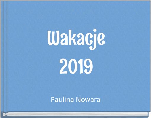 Wakacje 2019