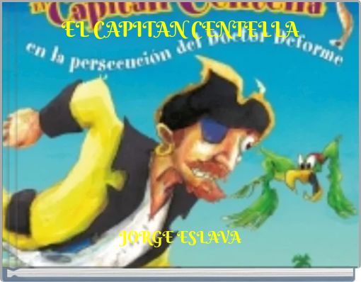 EL CAPITAN CENTELLA