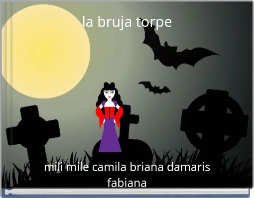 la bruja torpe