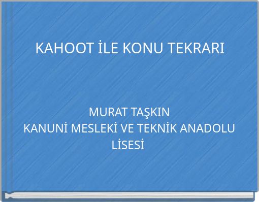 KAHOOT İLE KONU TEKRARI