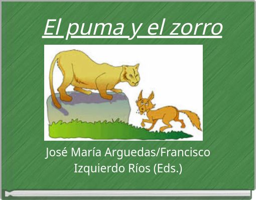 Front cover of 'El puma y el zorro' 