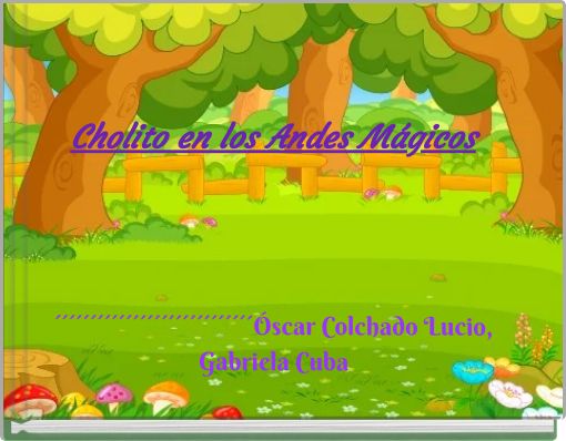 Cholito en los Andes M&aacute;gicos