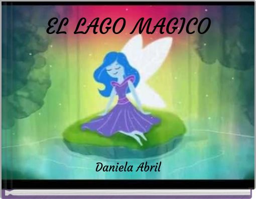 EL LAGO MAGICO