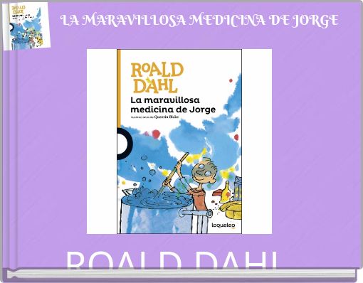 LA MARAVILLOSA MEDICINA DE JORGE