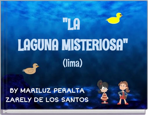 "LA LAGUNA MISTERIOSA"(lima)