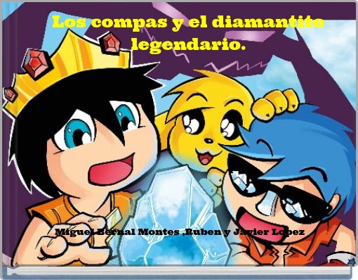Book Cover for: Los compas y el diamantito legendario.