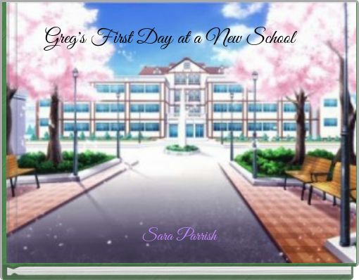 Greg's First Day at a New School