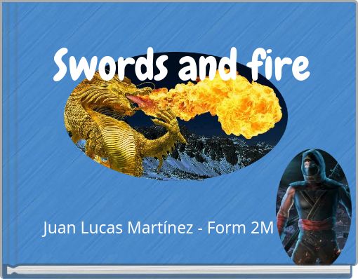 Swords and fire