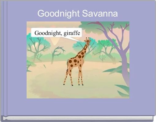 Goodnight Savanna