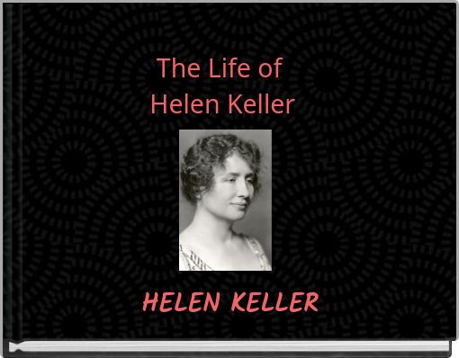 Front cover of 'The Life of Helen Keller' 