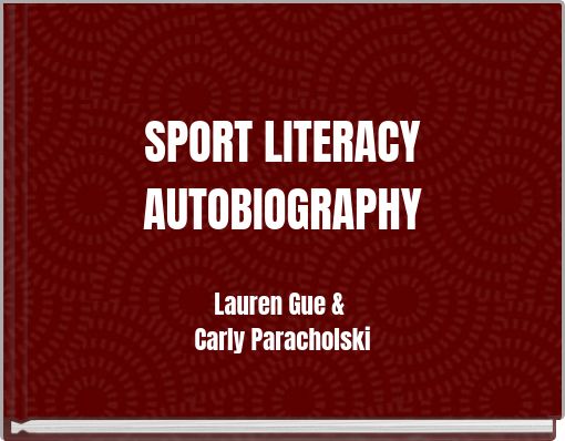 SPORT LITERACY AUTOBIOGRAPHY