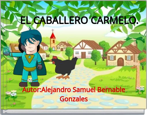 Front cover of 'EL CABALLERO CARMELO.' 