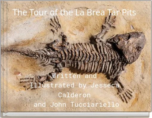 The Tour of the La Brea Tar Pits