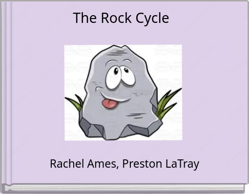 The Rock Cycle