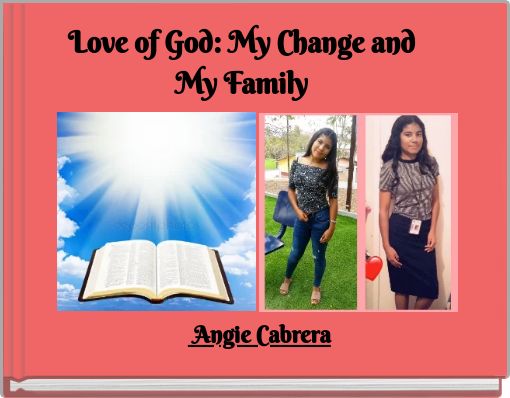 Front cover of 'Love of God: My Change and My Family' 