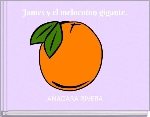 Front cover of 'James y el melocoton gigante.' 