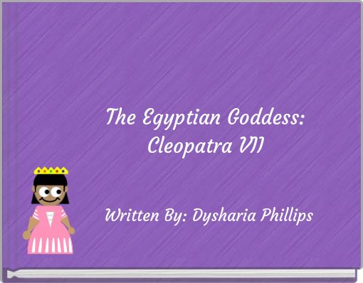 Front cover of 'The Egyptian Goddess: Cleopatra VII' 