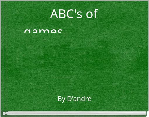 Front cover of 'ABC's of _games____________' 