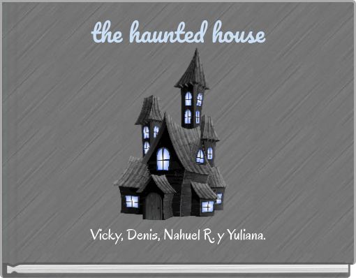 the haunted house