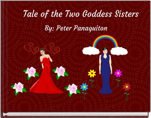 Tale of the Two Goddess Sisters
