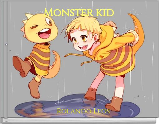 Monster kid
