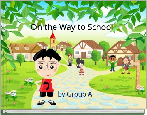 Front cover of 'On the Way to School' 