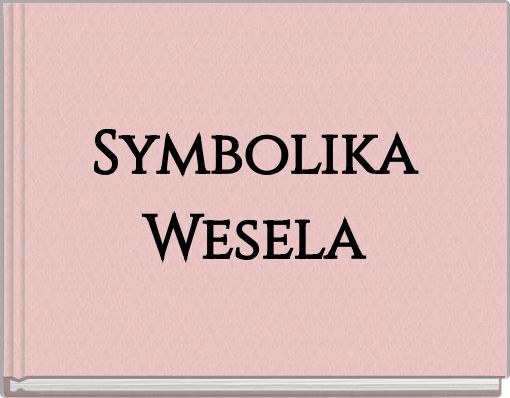 Symbolika Wesela