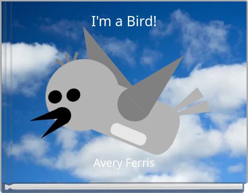 Front cover of 'I'm a Bird!' 