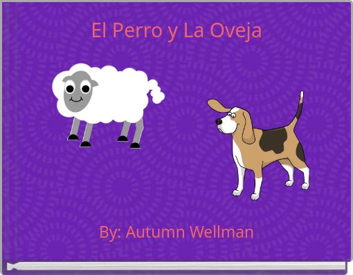 El Perro y La Oveja
