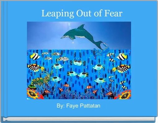 Front cover of '   Leaping Out of Fear' 