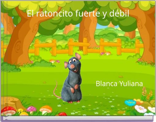 El ratoncito fuerte y débil