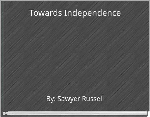 Towards Independence