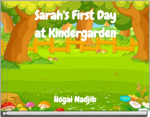 Sarah's First Day at Kindergarden