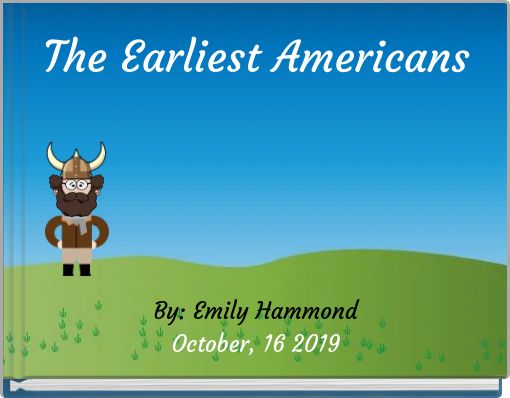 The Earliest Americans
