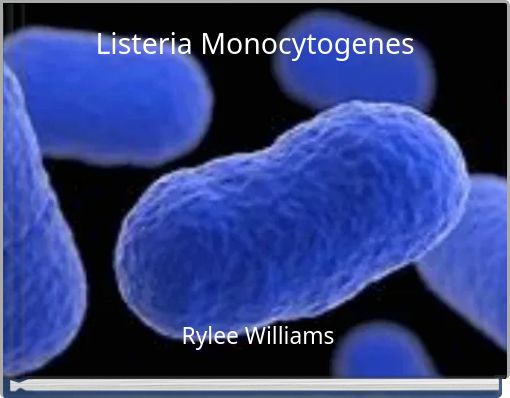Listeria Monocytogenes