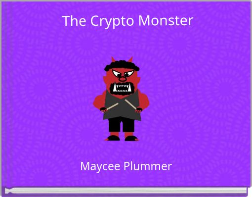 The Crypto Monster