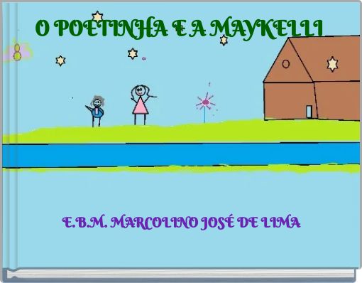 O POETINHA E A MAYKELLI