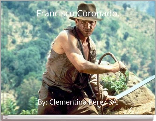 Francisco Coronado.