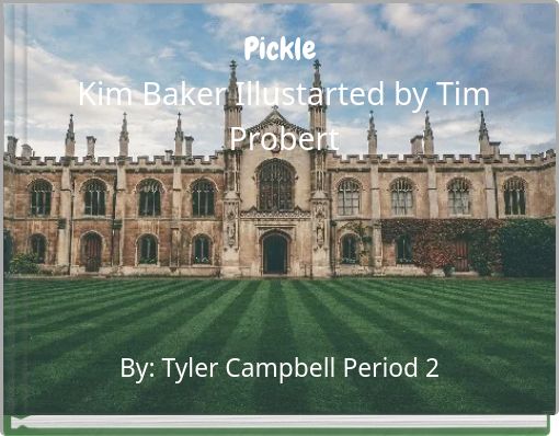 Pickle Kim Baker Illustarted by Tim Probert