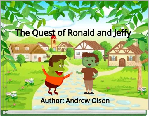 The Quest of Ronald and Jeffy