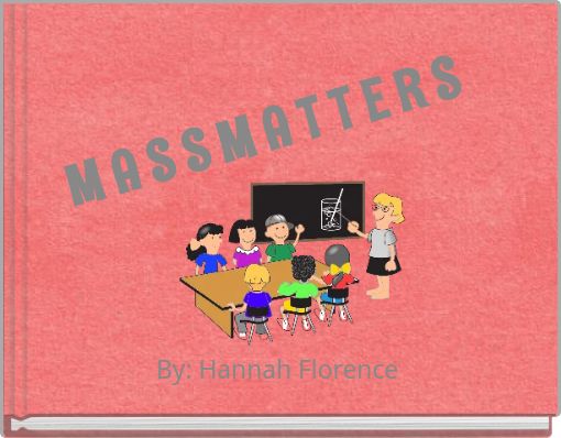 M A S S M A T T E R S