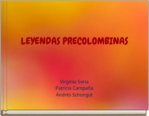 LEYENDAS PRECOLOMBINAS