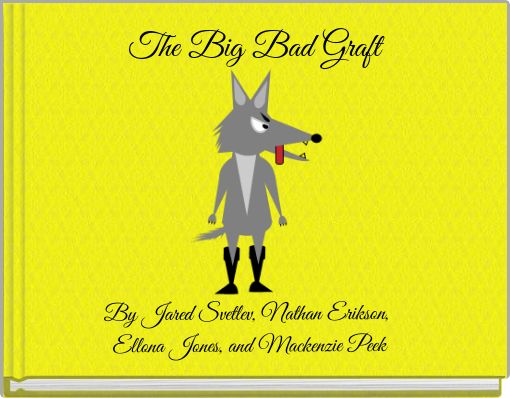 Front cover of 'The Big Bad Graft' 