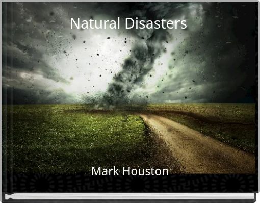 Natural Disasters
