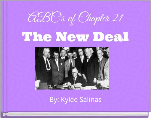 ABC's of Chapter 21 The New Deal